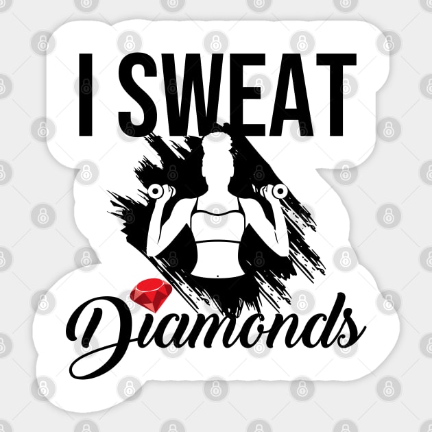 I sweat diamonds workout women w Sticker by Melanificent1